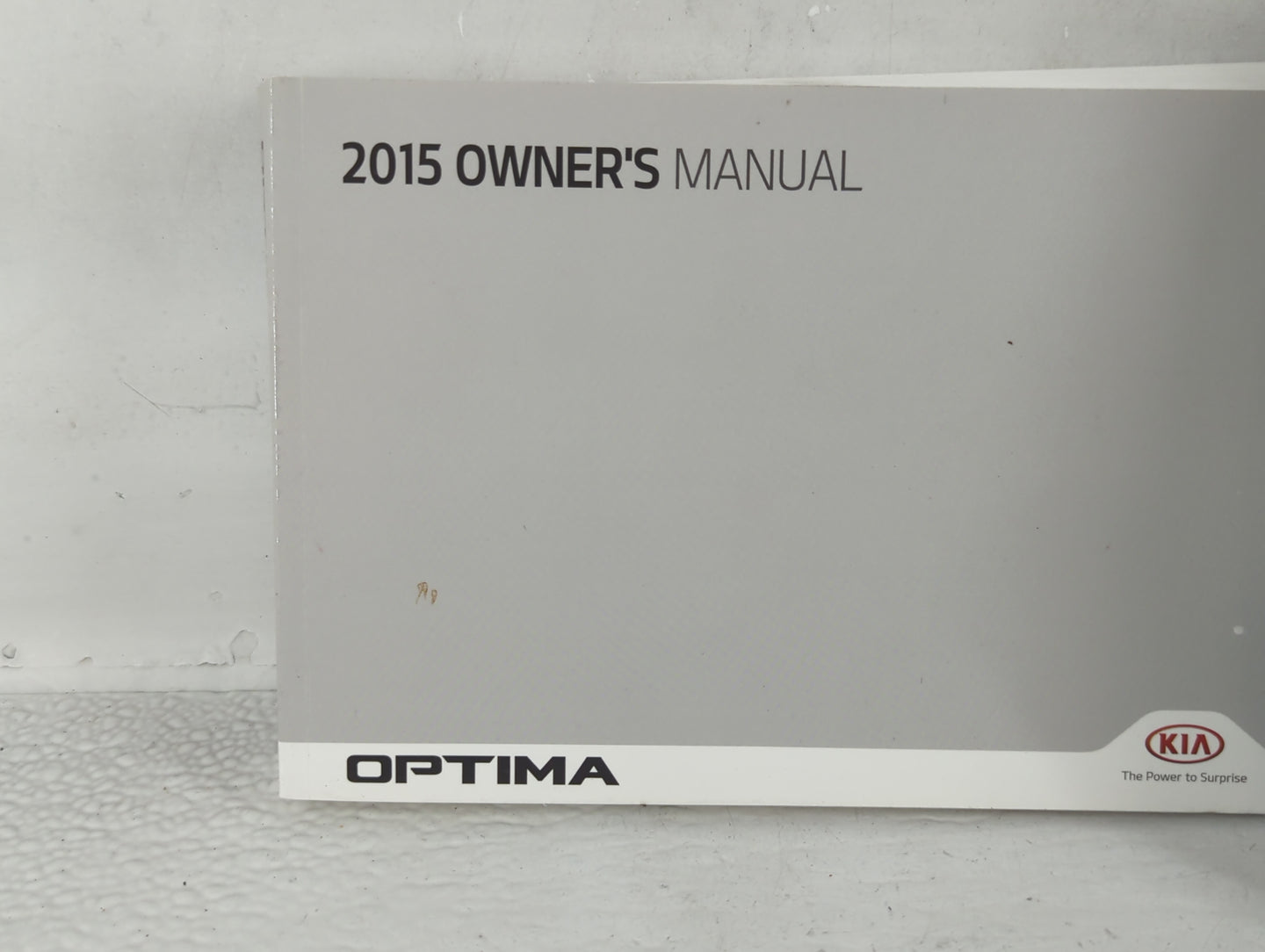 2015 Kia Optima Owners Manual Book Guide P/N:F4C0-EU56J OEM Used Auto Parts - Oemusedautoparts1.com