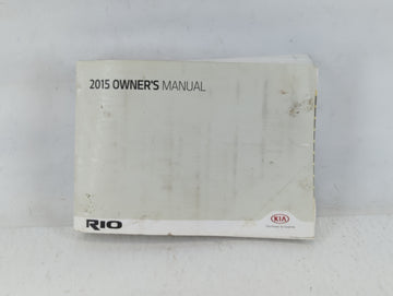 2015 Kia Rio Owners Manual Book Guide P/N:F1WO-EC45A OEM Used Auto Parts - Oemusedautoparts1.com