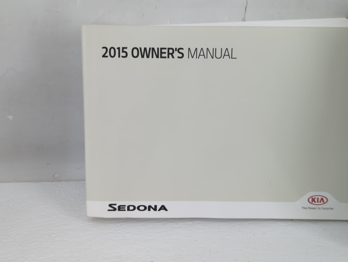 2015 Kia Sedona Owners Manual Book Guide P/N:FA90-EU4OD OEM Used Auto Parts - Oemusedautoparts1.com