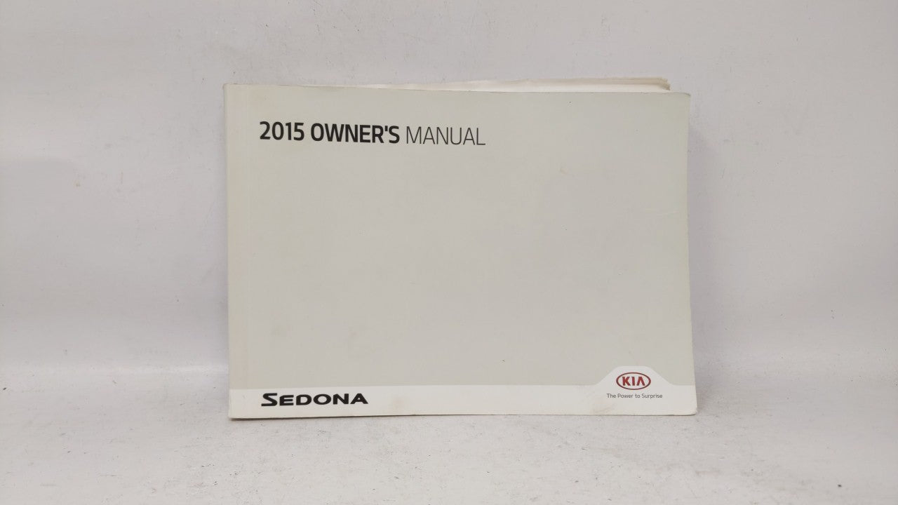 2015 Kia Sedona Owners Manual Book Guide OEM Used Auto Parts - Oemusedautoparts1.com