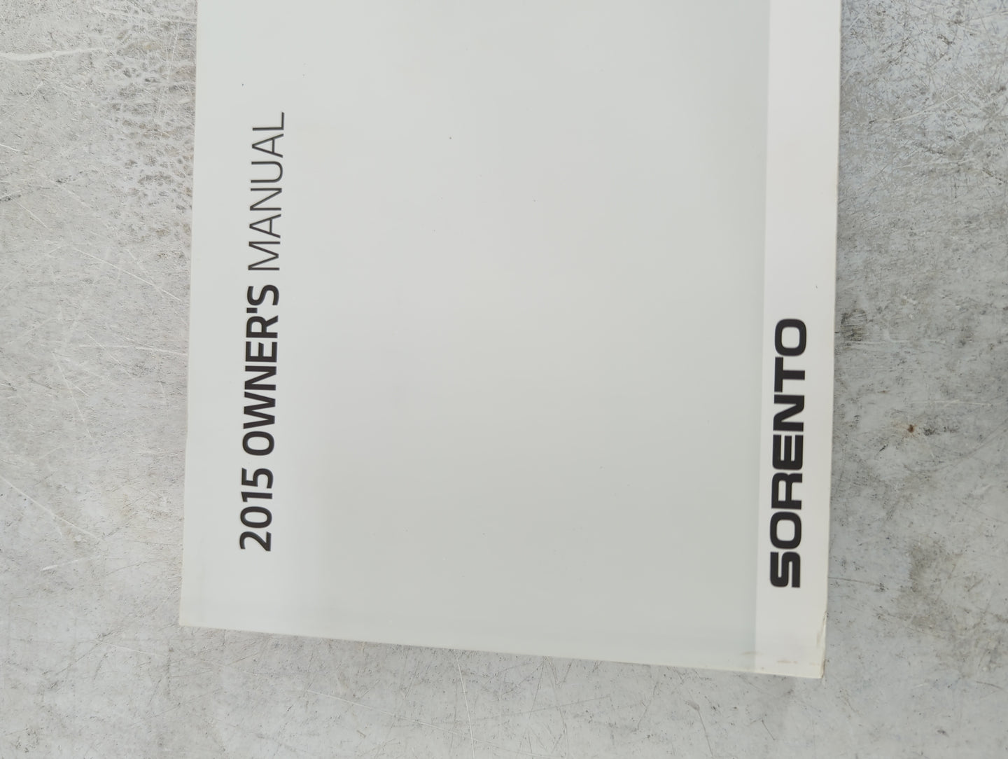 2015 Kia Sorento Owners Manual Book Guide OEM Used Auto Parts - Oemusedautoparts1.com