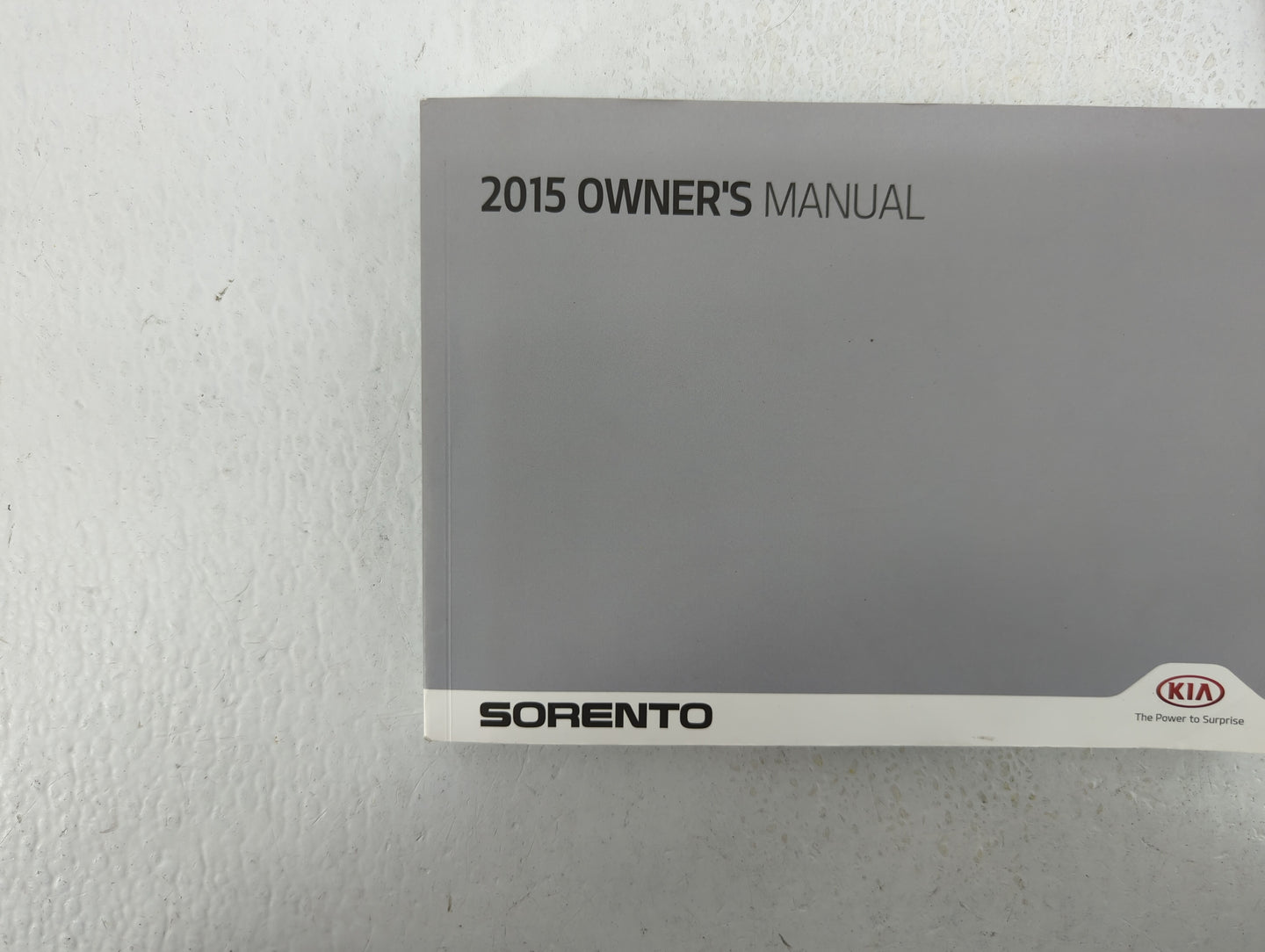 2015 Kia Sorento Owners Manual Book Guide OEM Used Auto Parts - Oemusedautoparts1.com