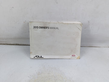 2015 Kia Soul Owners Manual Book Guide P/N:FB2O-EU4NG OEM Used Auto Parts - Oemusedautoparts1.com
