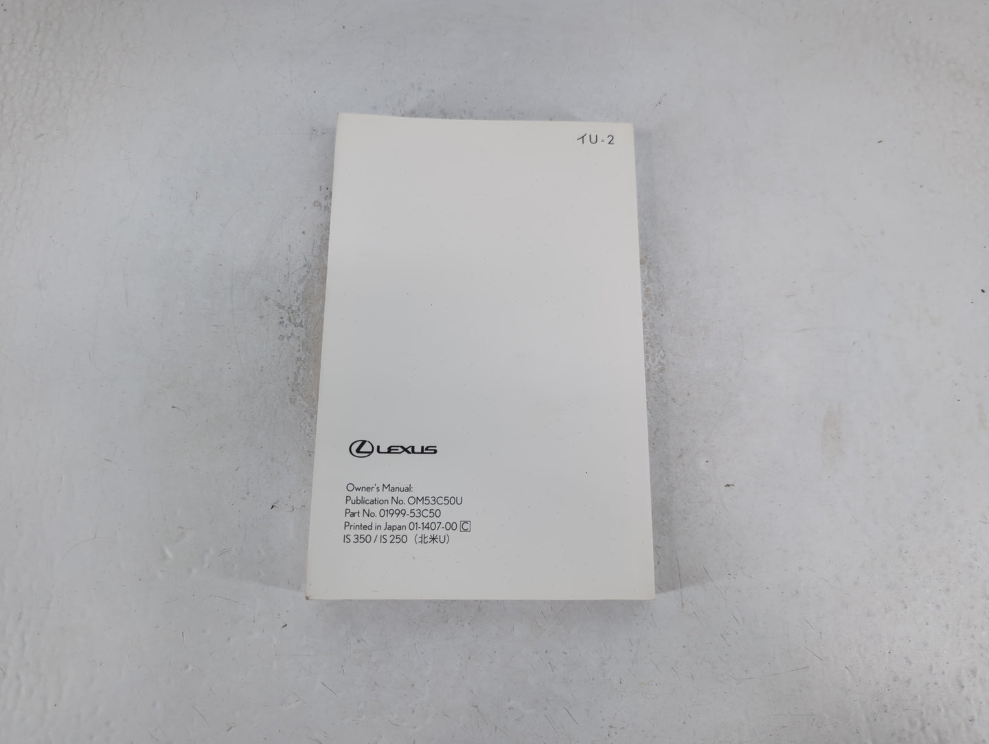 2015 Lexus Is350 Owners Manual Book Guide P/N:01999-53C50 OEM Used Auto Parts - Oemusedautoparts1.com