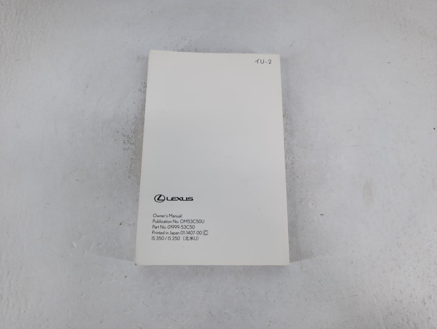 2015 Lexus Is350 Owners Manual Book Guide P/N:01999-53C50 OEM Used Auto Parts - Oemusedautoparts1.com