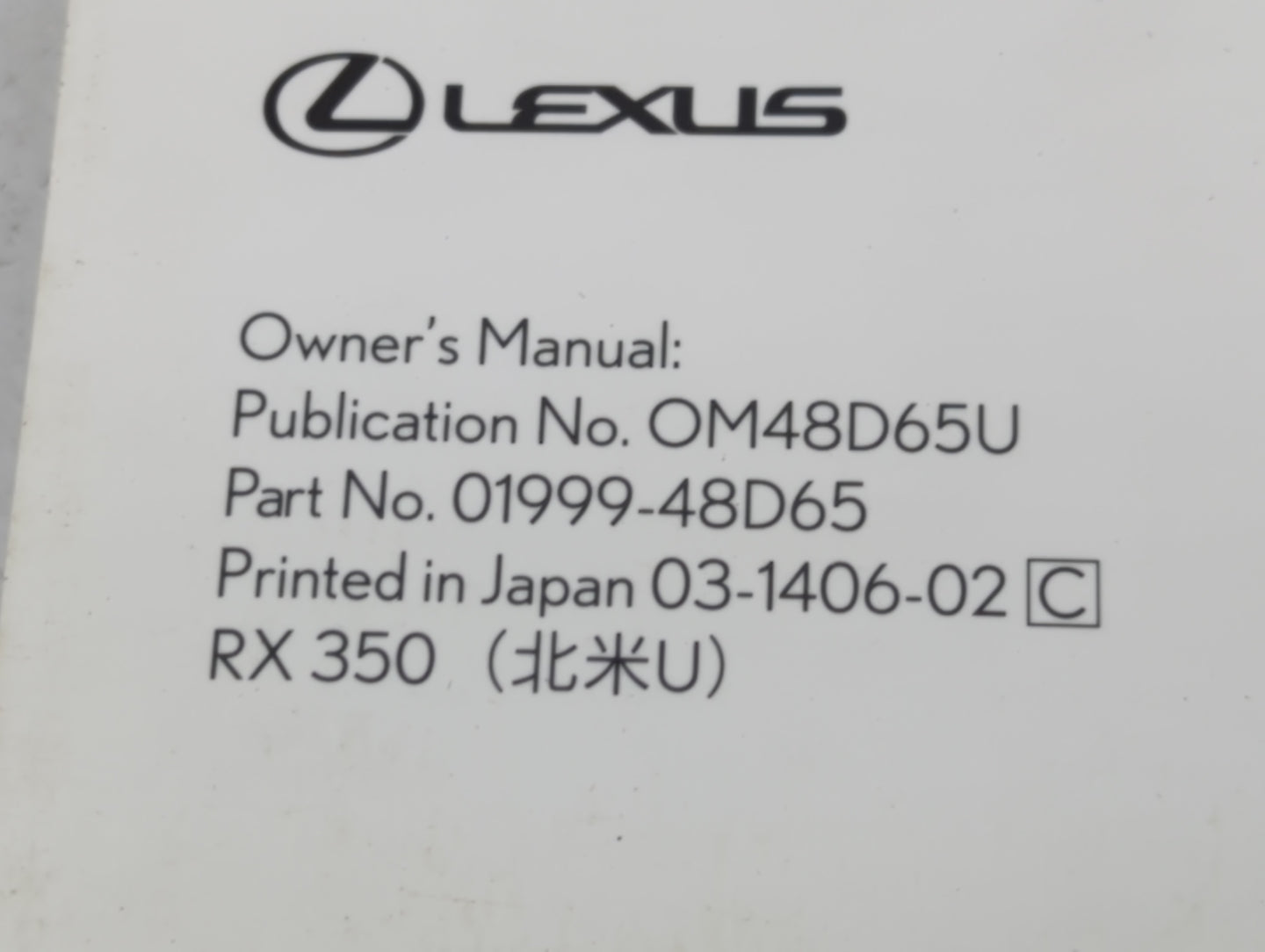 2015 Lexus Rx350 Owners Manual Book Guide P/N:OM48D65U 01999-48D65 OEM Used Auto Parts - Oemusedautoparts1.com