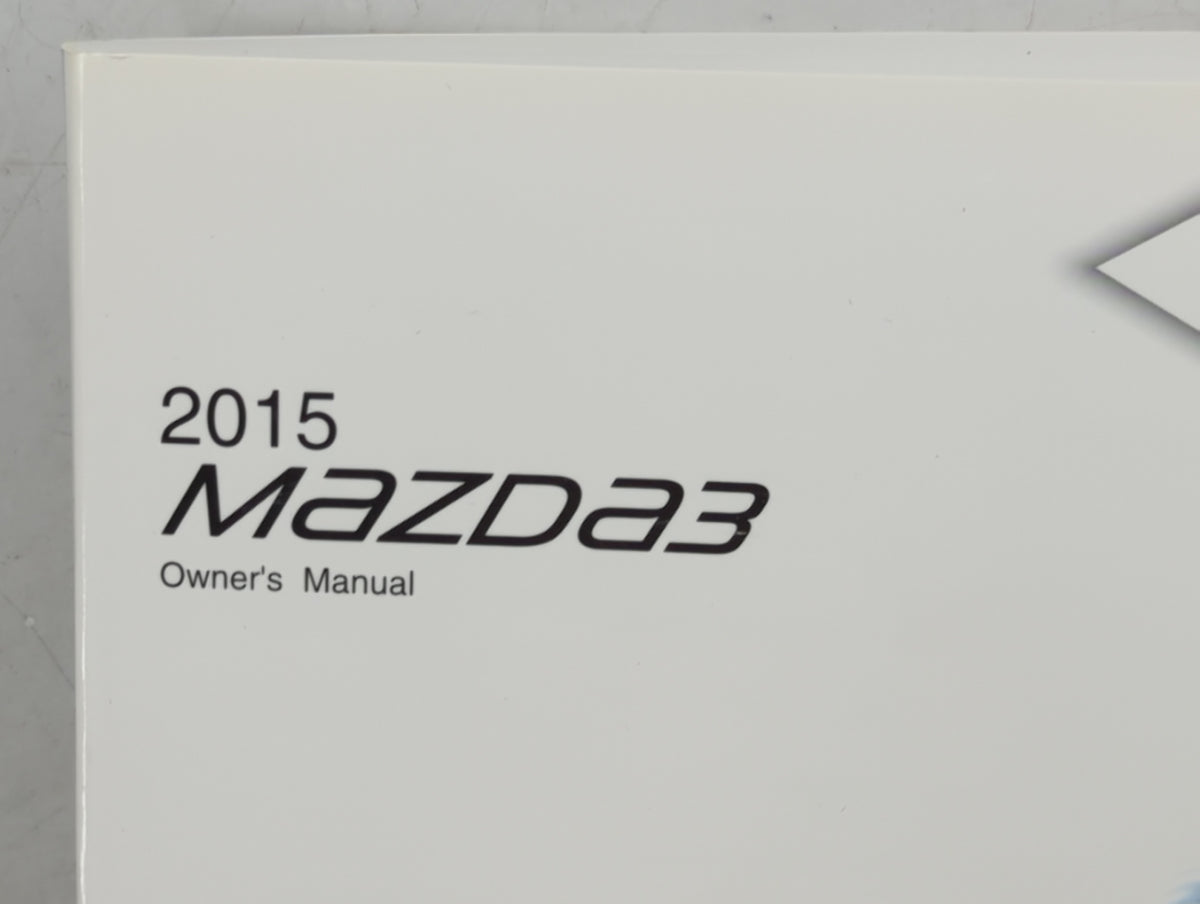 2015 Mazda Mazda3 Owners Manual Book Guide P/N:8DX6-EA-14F 9999-95-038C-15 OEM Used Auto Parts - Oemusedautoparts1.com