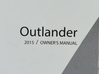 2015 Mitsubishi Outlander Owners Manual Book Guide P/N:9290G262 OEM Used Auto Parts - Oemusedautoparts1.com