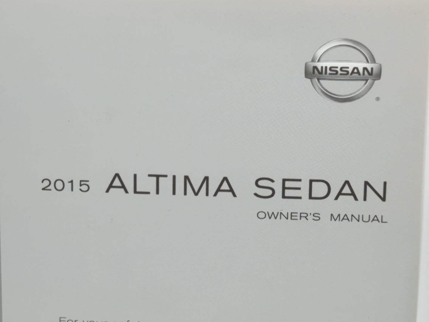 2015 Nissan Altima Owners Manual Book Guide P/N:OM15EA0L33U4 OEM Used Auto Parts - Oemusedautoparts1.com