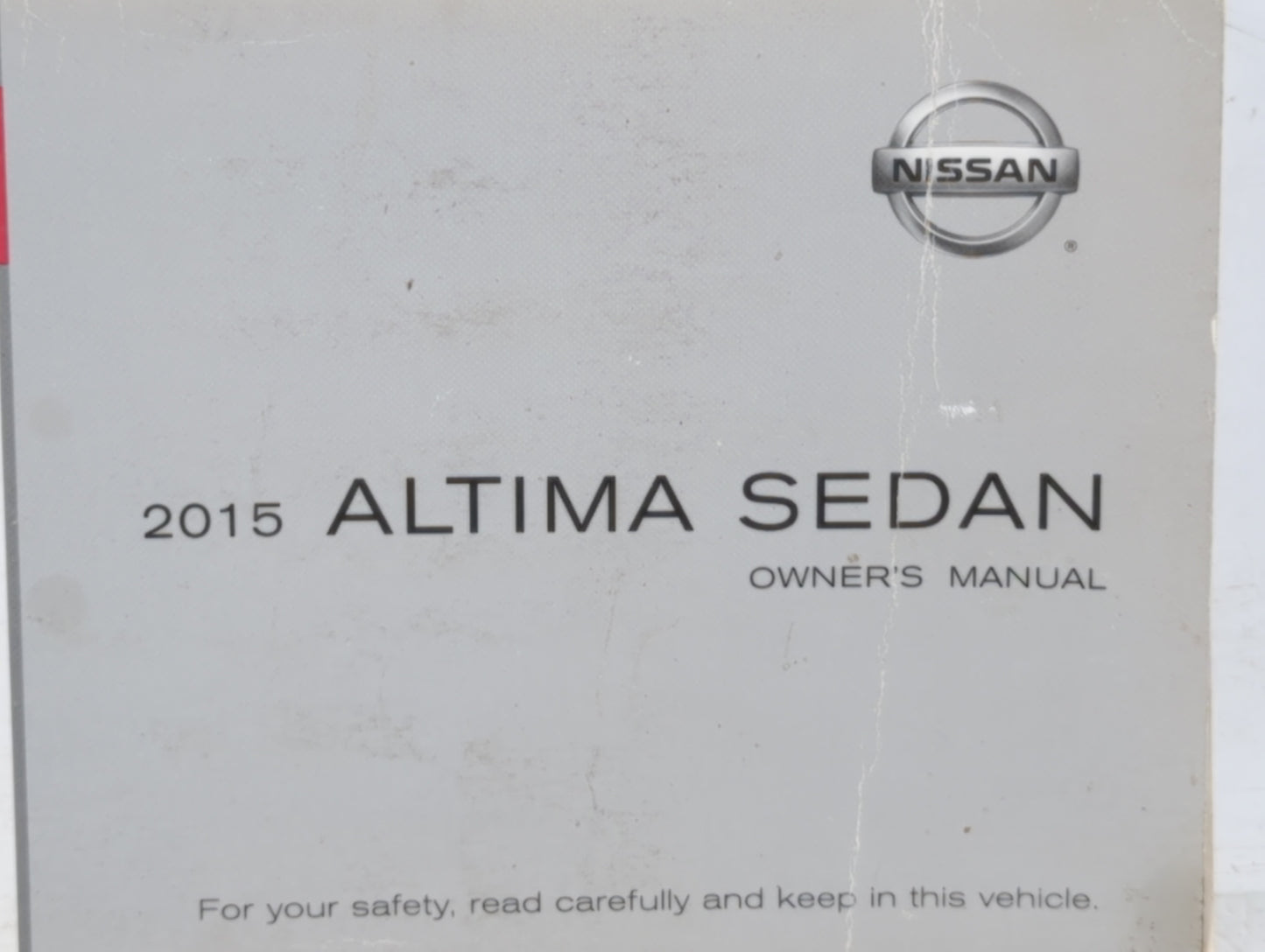 2015 Nissan Altima Owners Manual Book Guide OEM Used Auto Parts - Oemusedautoparts1.com