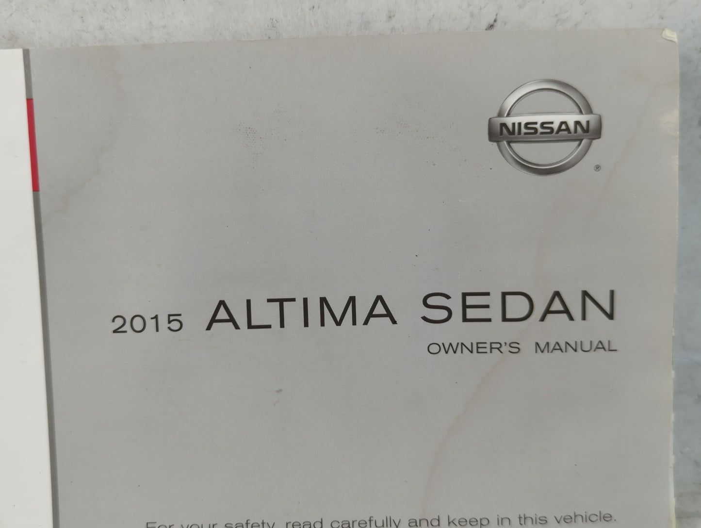 2015 Nissan Altima Owners Manual Book Guide P/N:OM15EA 0L33U2 OEM Used Auto Parts - Oemusedautoparts1.com