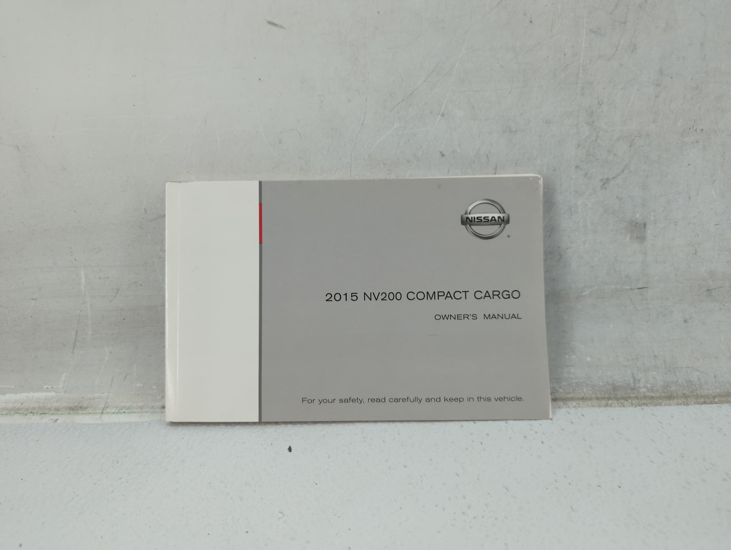 2015 Nissan Nv200 Owners Manual Book Guide P/N:OM15EM OM20U OEM Used Auto Parts - Oemusedautoparts1.com