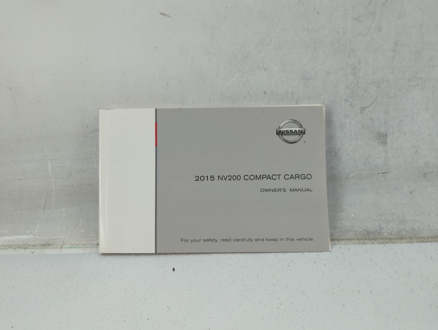 2015 Nissan Nv200 Owners Manual Book Guide P/N:OM15EM OM20U OEM Used Auto Parts - Oemusedautoparts1.com