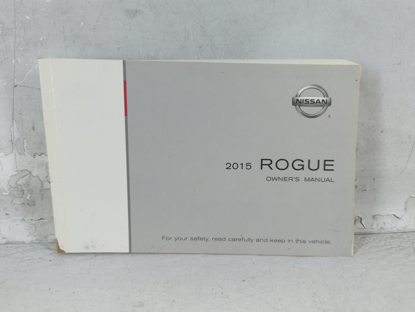 2015 Nissan Rogue Owners Manual Book Guide P/N:OM15EA 0T32U0 OEM Used Auto Parts - Oemusedautoparts1.com