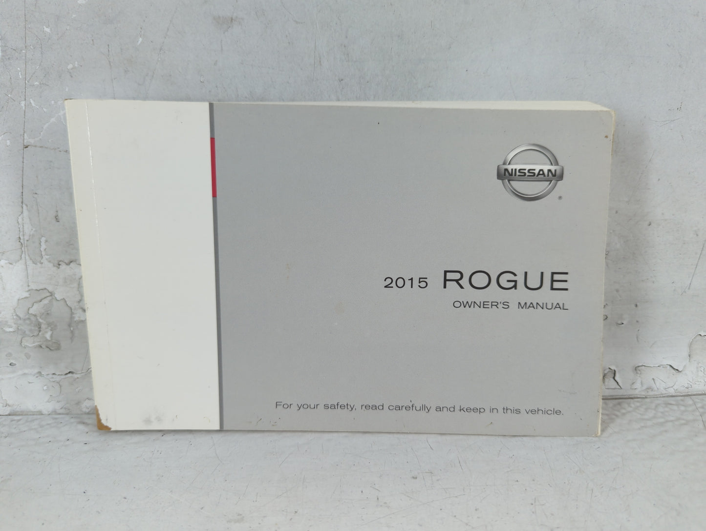 2015 Nissan Rogue Owners Manual Book Guide P/N:OM15EA 0T32U0 OEM Used Auto Parts - Oemusedautoparts1.com