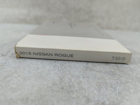 2015 Nissan Rogue Owners Manual Book Guide P/N:OM15EA 0T32U2 T00UM-JM03D OEM Used Auto Parts - Oemusedautoparts1.com