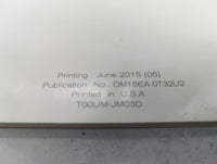 2015 Nissan Rogue Owners Manual Book Guide P/N:OM15EA 0T32U2 T00UM-JM03D OEM Used Auto Parts - Oemusedautoparts1.com