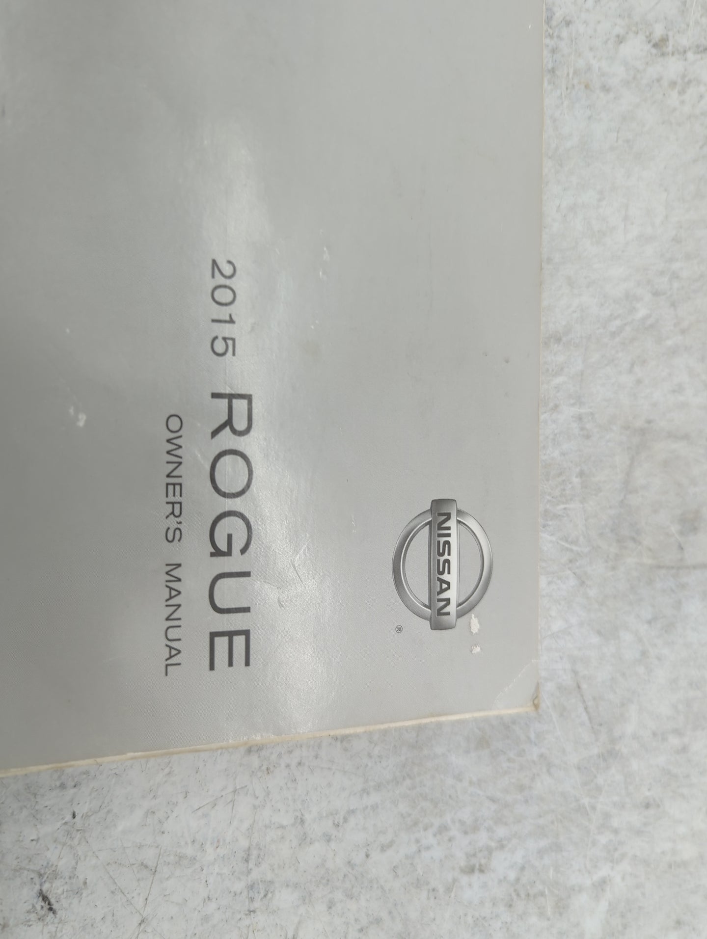 2015 Nissan Rogue Owners Manual Book Guide P/N:OM15EA 0T32U2 T00UM-JM03D OEM Used Auto Parts - Oemusedautoparts1.com