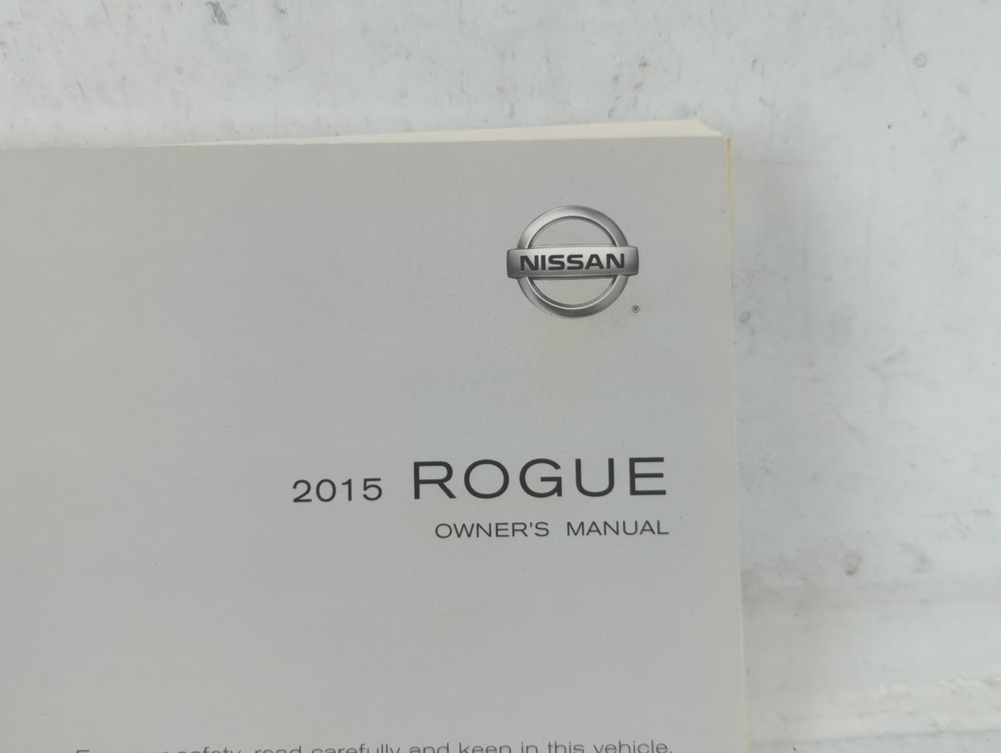 2015 Nissan Rogue Owners Manual Book Guide P/N:T00UM-JM03D OEM Used Auto Parts - Oemusedautoparts1.com
