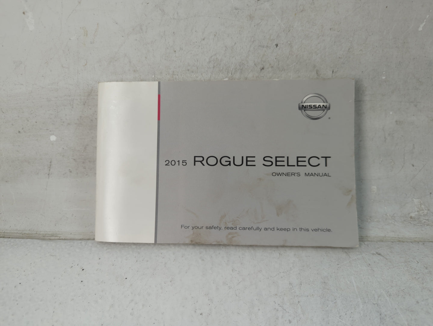 2015 Nissan Rogue Select Owners Manual Book Guide P/N:OM15E00S35U0 OEM Used Auto Parts - Oemusedautoparts1.com