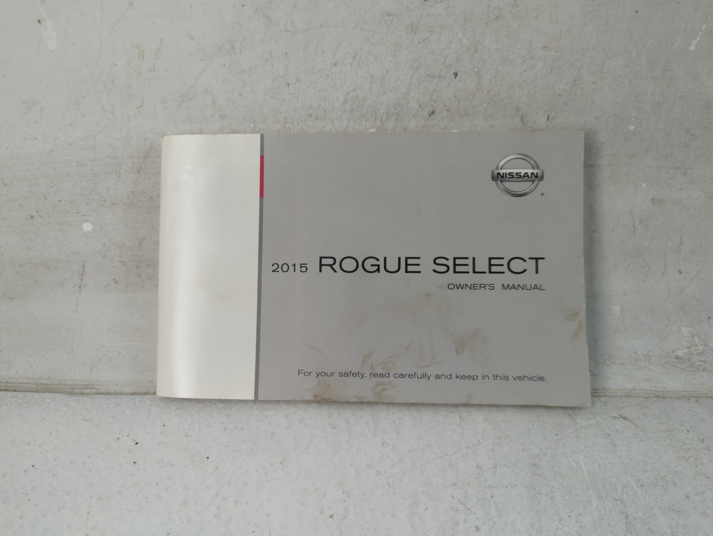 2015 Nissan Rogue Select Owners Manual Book Guide P/N:OM15E00S35U0 OEM Used Auto Parts - Oemusedautoparts1.com