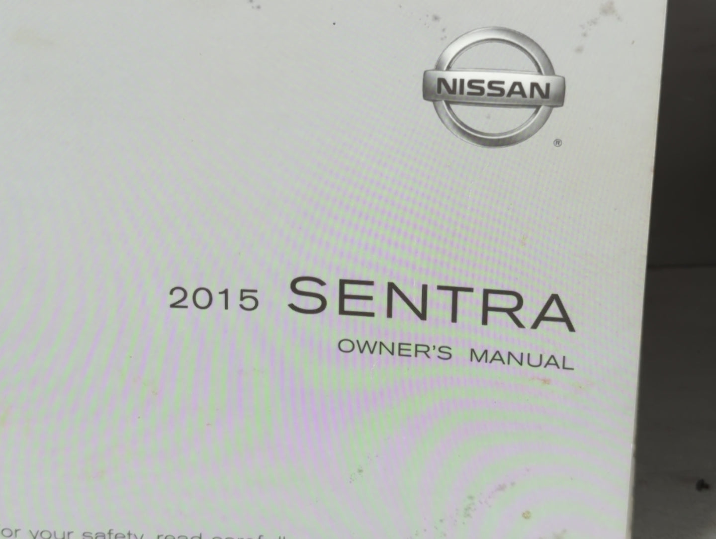 2015 Nissan Sentra Owners Manual Book Guide P/N:OM15EM 0B17U1 OEM Used Auto Parts - Oemusedautoparts1.com