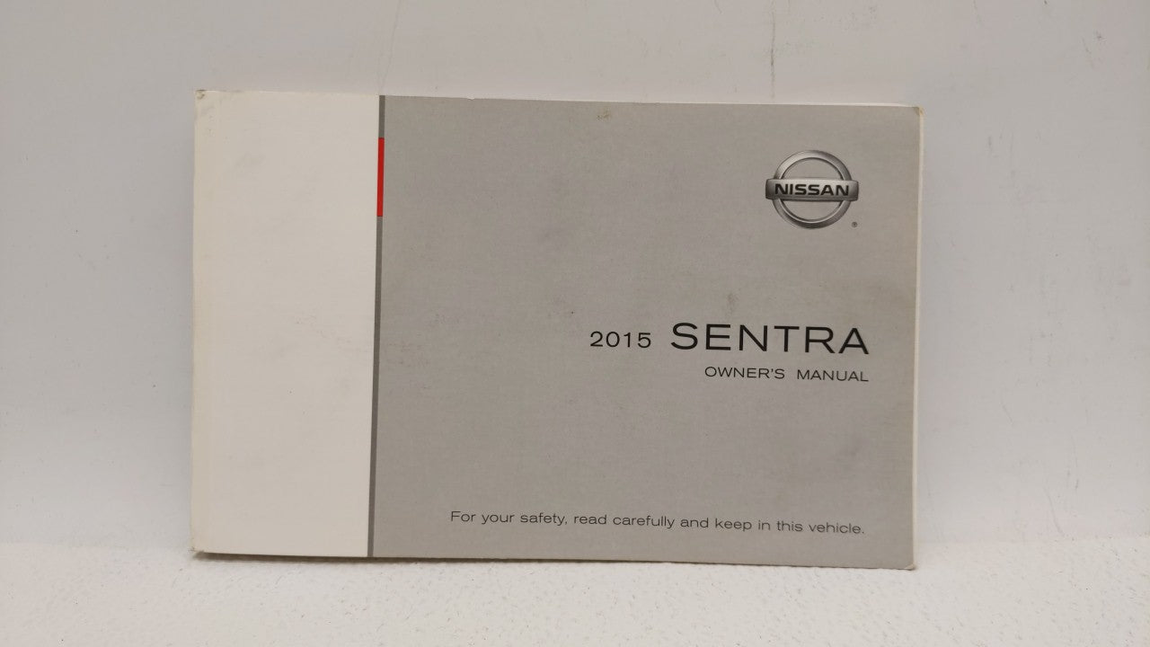 2015 Nissan Sentra Owners Manual Book Guide OEM Used Auto Parts - Oemusedautoparts1.com