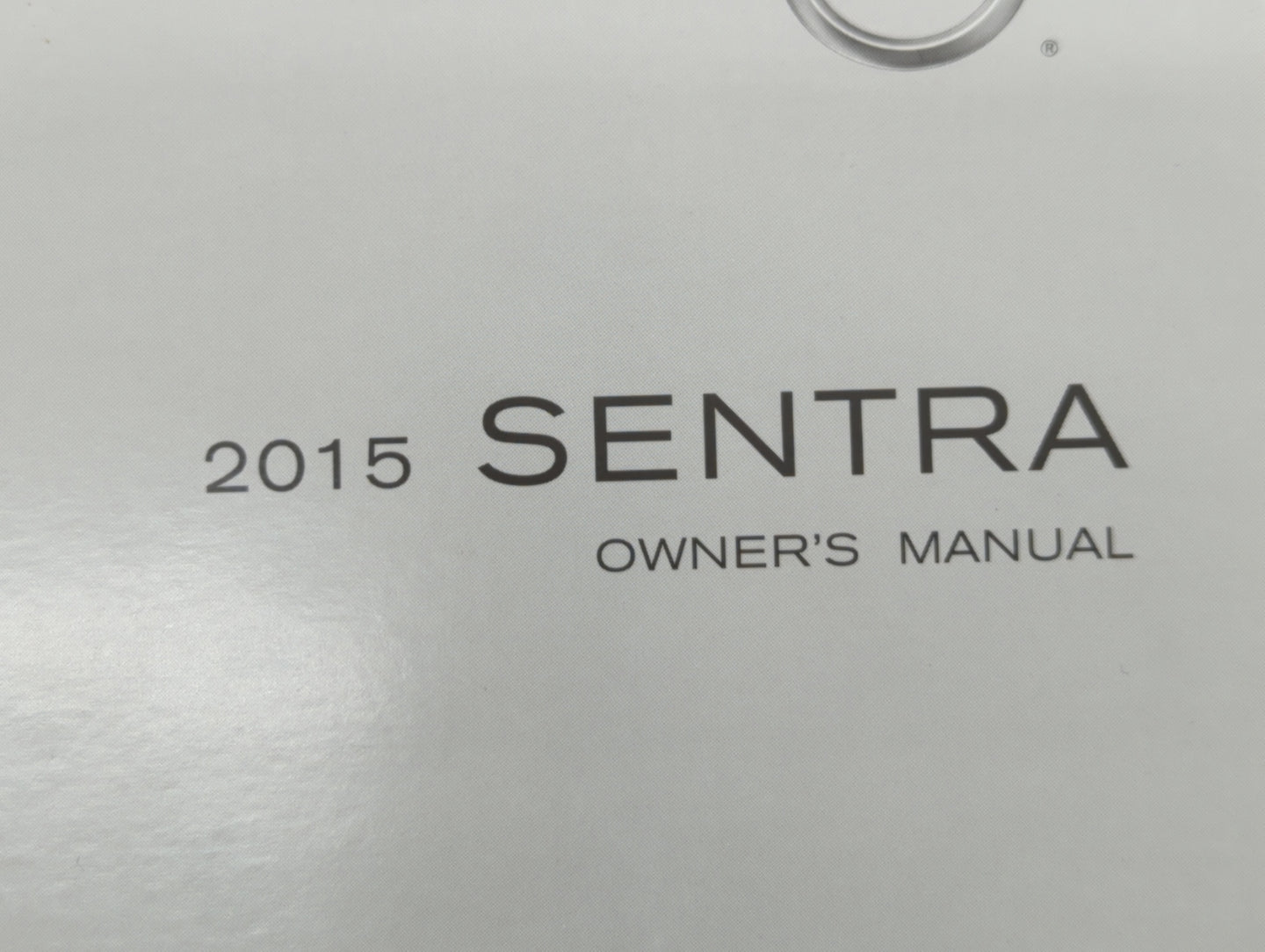 2015 Nissan Sentra Owners Manual Book Guide OEM Used Auto Parts - Oemusedautoparts1.com
