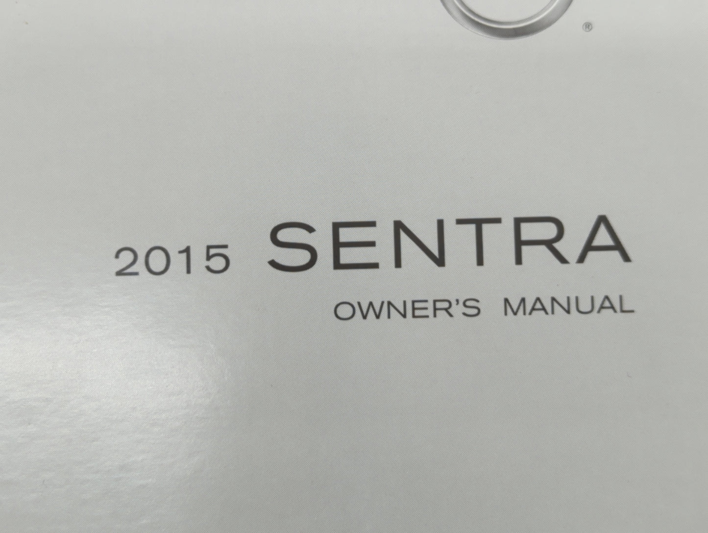 2015 Nissan Sentra Owners Manual Book Guide OEM Used Auto Parts - Oemusedautoparts1.com