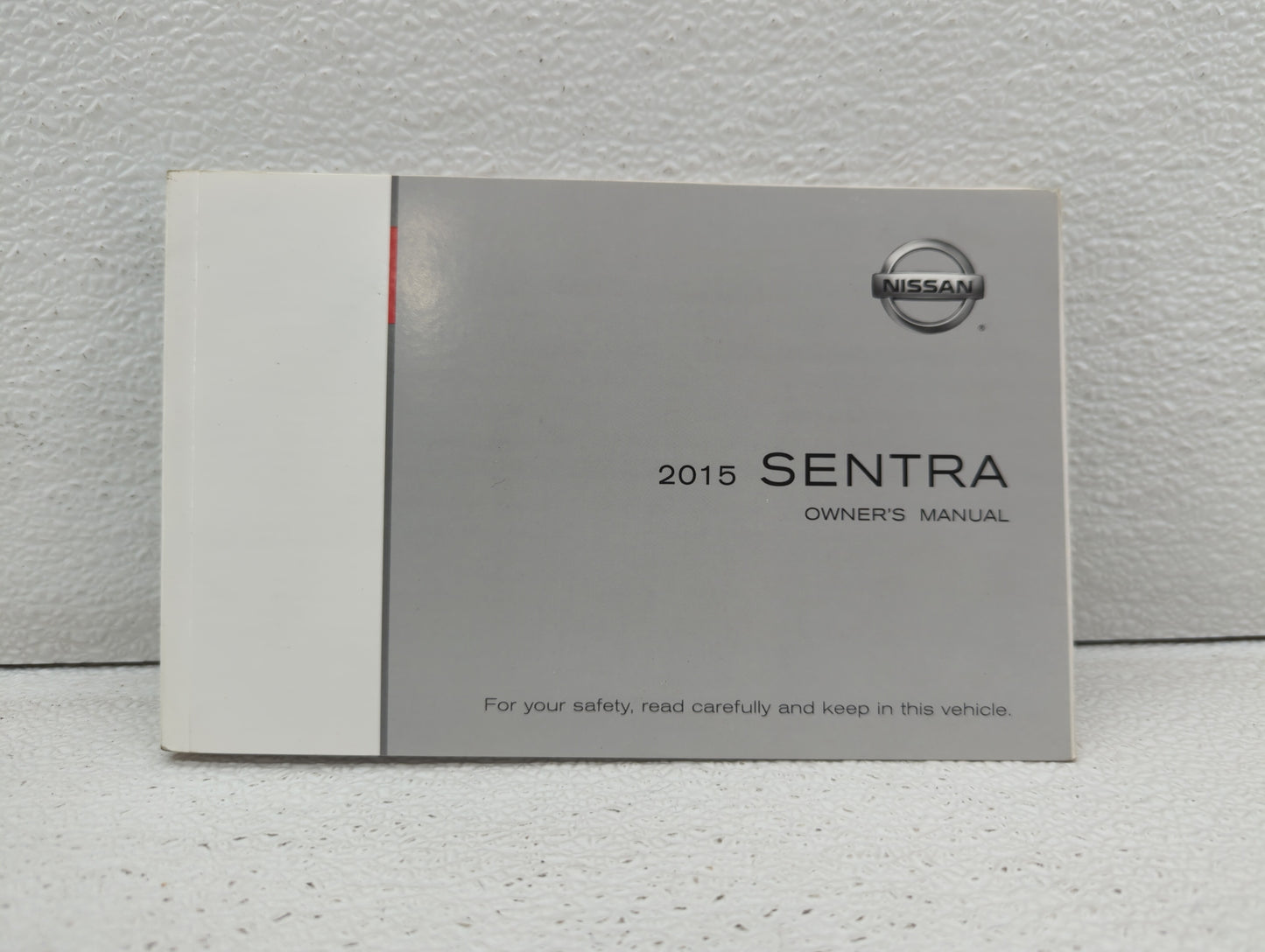 2015 Nissan Sentra Owners Manual Book Guide OEM Used Auto Parts - Oemusedautoparts1.com