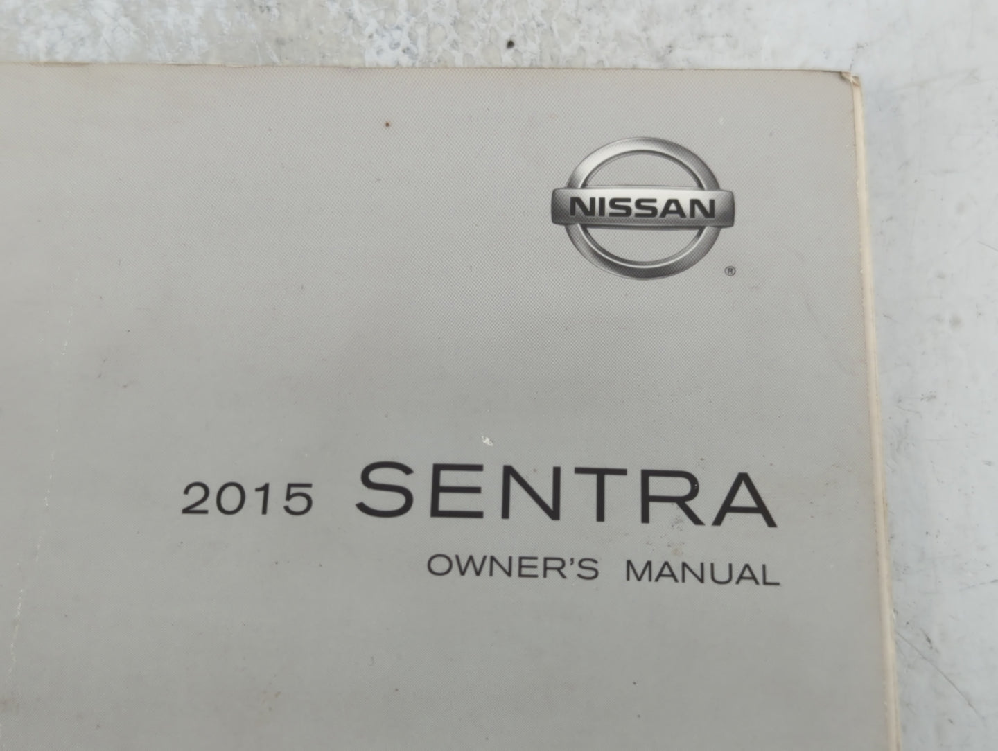 2015 Nissan Sentra Owners Manual Book Guide P/N:OM15EM OB7U0 OEM Used Auto Parts - Oemusedautoparts1.com