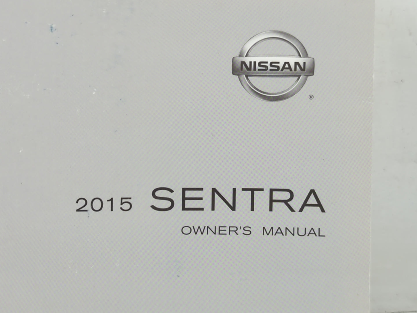 2015 Nissan Sentra Owners Manual Book Guide P/N:OM15EM 0B17U1 OEM Used Auto Parts - Oemusedautoparts1.com