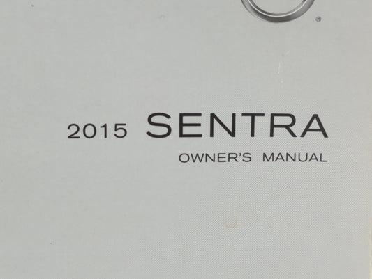 2015 Nissan Sentra Owners Manual Book Guide P/N:OM15EM 0B17U1 OEM Used Auto Parts