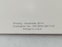 2015 Nissan Sentra Owners Manual Book Guide P/N:OM15EM 0B17U0 OEM Used Auto Parts - Oemusedautoparts1.com