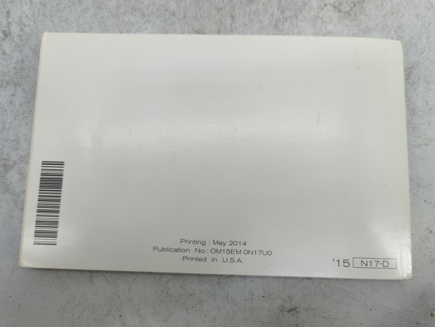 2015 Nissan Versa Owners Manual Book Guide P/N:OM15EM0N17U0 OEM Used Auto Parts - Oemusedautoparts1.com