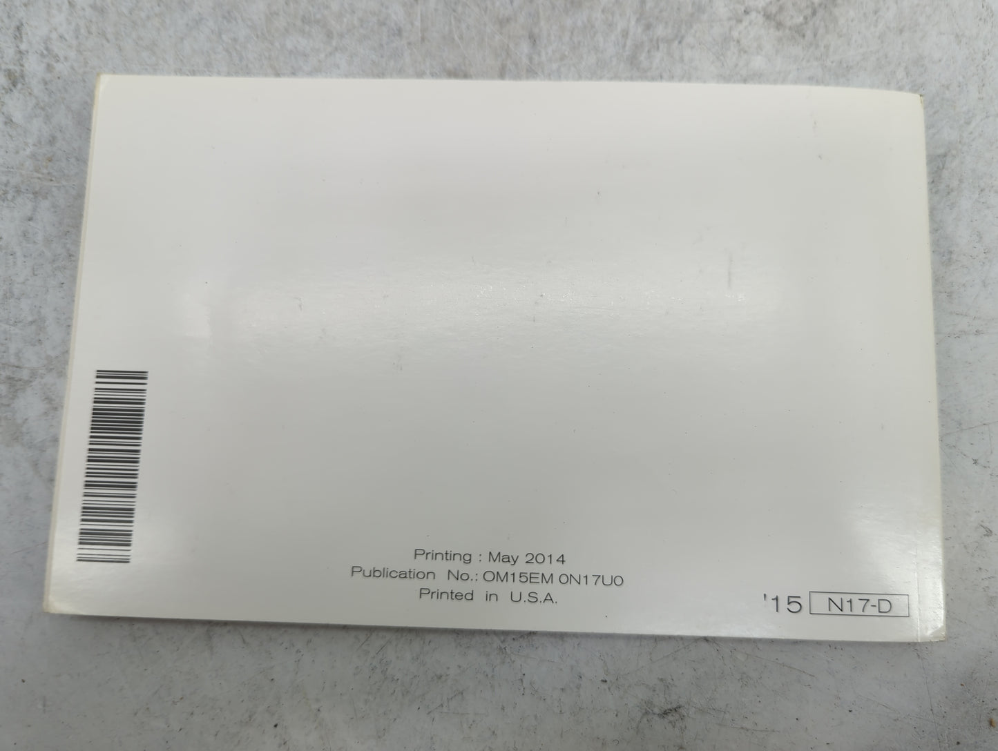 2015 Nissan Versa Owners Manual Book Guide P/N:OM15EM0N17U0 OEM Used Auto Parts - Oemusedautoparts1.com