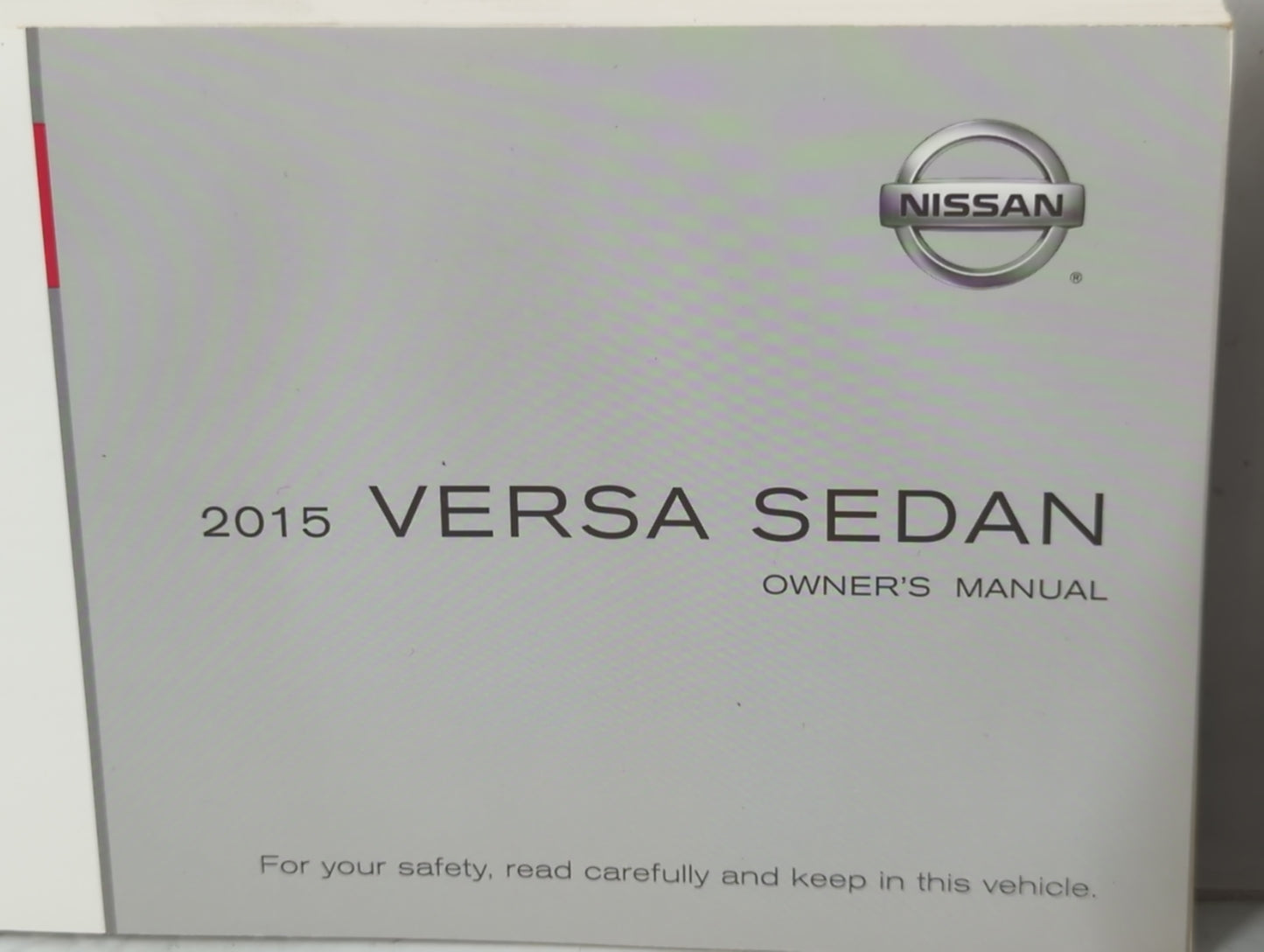 2015 Nissan Versa Owners Manual Book Guide P/N:OM15EM ON17U0 OEM Used Auto Parts - Oemusedautoparts1.com