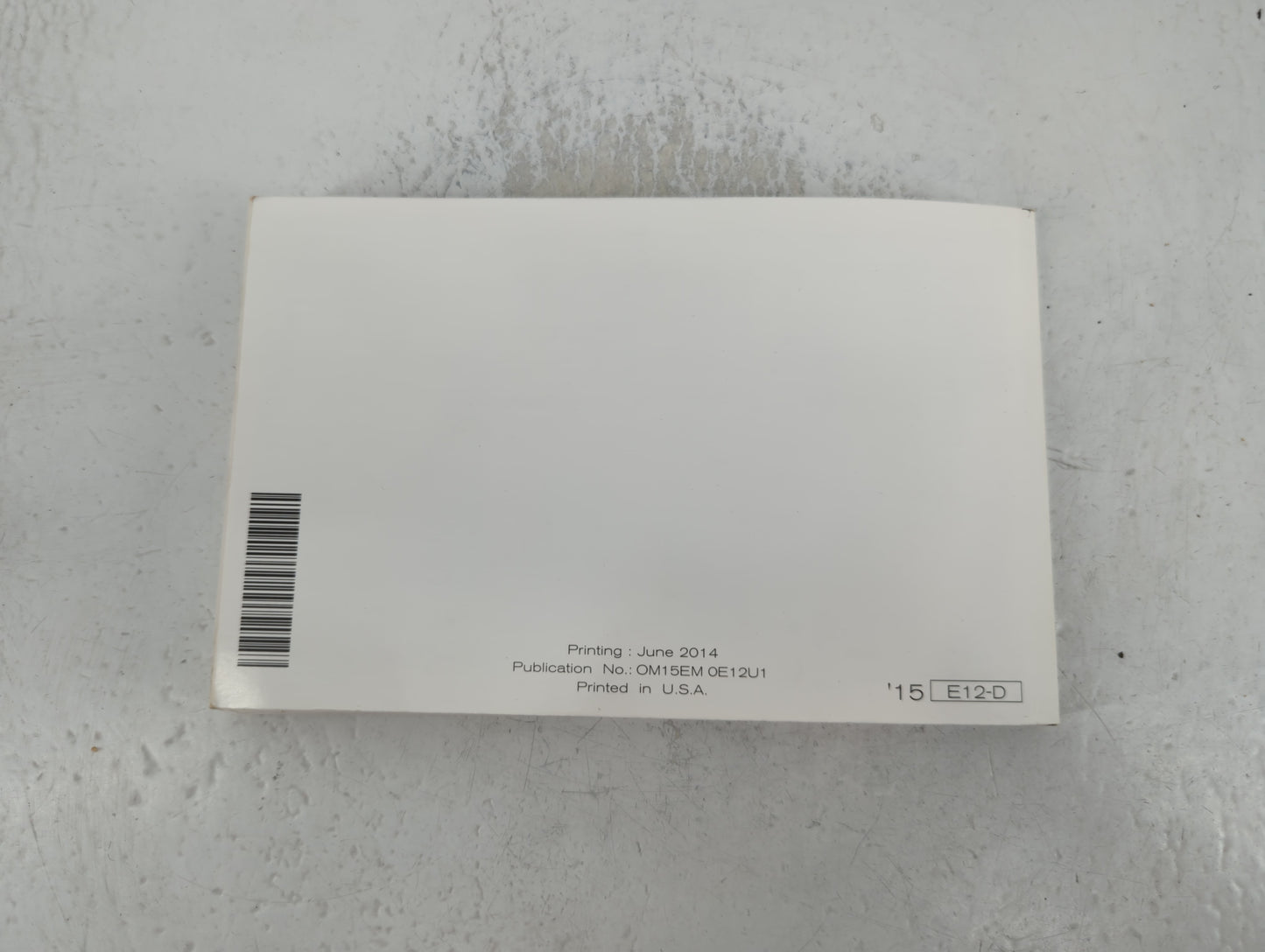 2015 Nissan Versa Owners Manual Book Guide P/N:OM15EM OE12U1 15E12-D OEM Used Auto Parts - Oemusedautoparts1.com