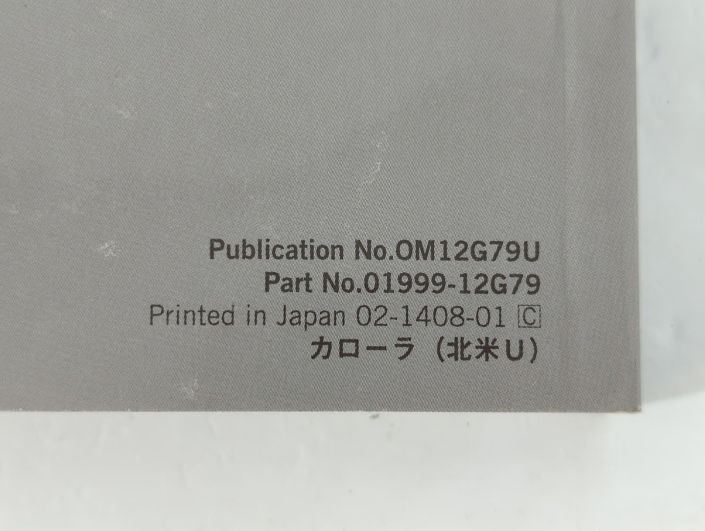 2015 Toyota Corolla Owners Manual Book Guide P/N:01999-12G79 OEM Used Auto Parts - Oemusedautoparts1.com