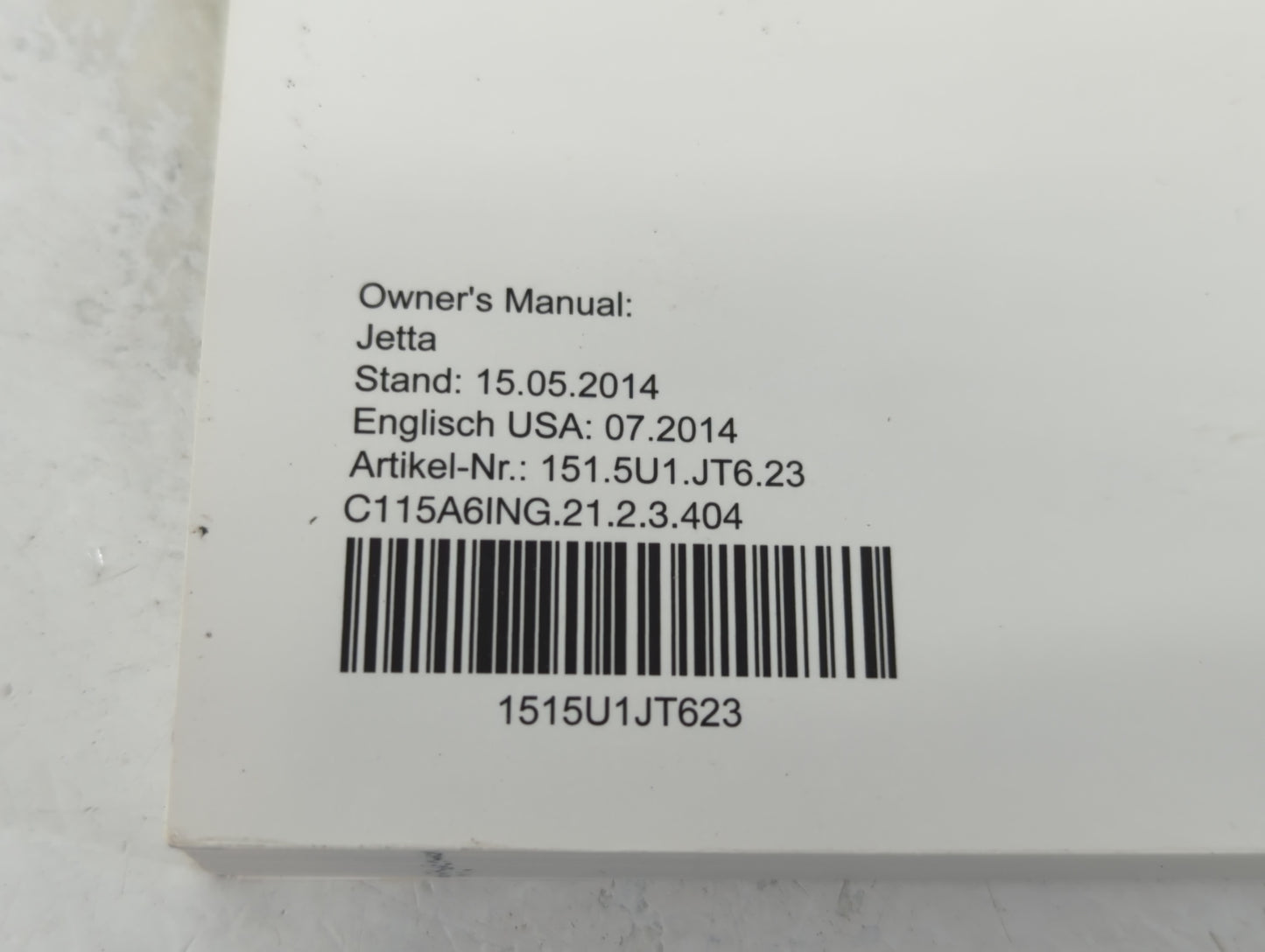 2015 Volkswagen Jetta Owners Manual Book Guide P/N:1515U1JT623 OEM Used Auto Parts - Oemusedautoparts1.com
