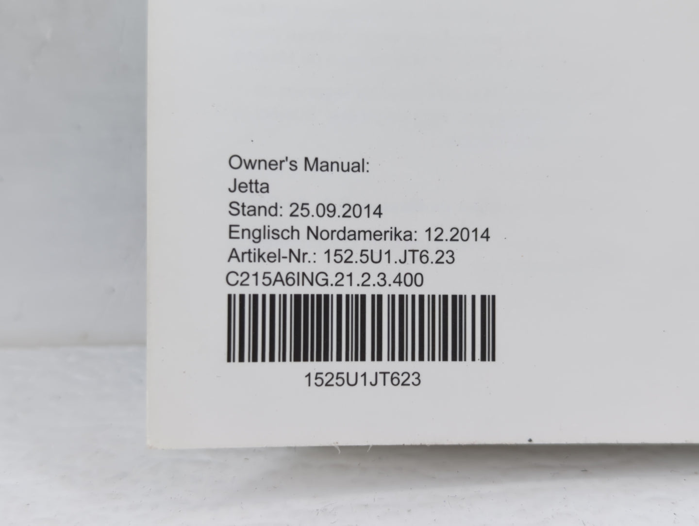 2015 Volkswagen Jetta Owners Manual Book Guide P/N:1525U1JT623 OEM Used Auto Parts - Oemusedautoparts1.com