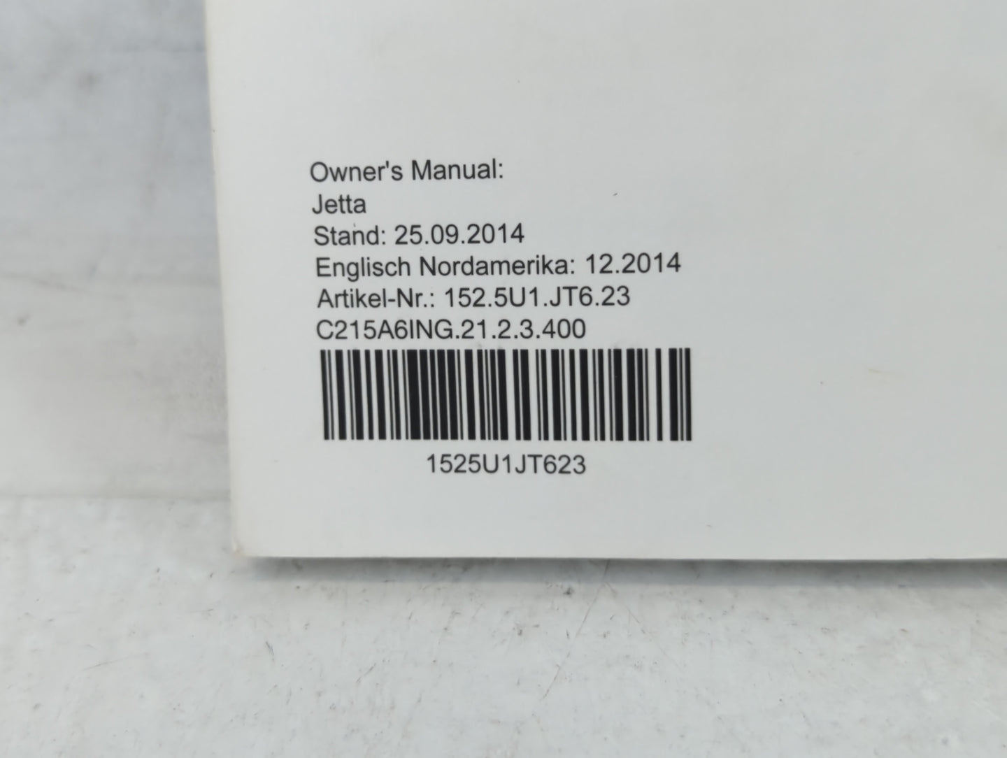 2015 Volkswagen Jetta Owners Manual Book Guide P/N:1525U1JT623 OEM Used Auto Parts - Oemusedautoparts1.com