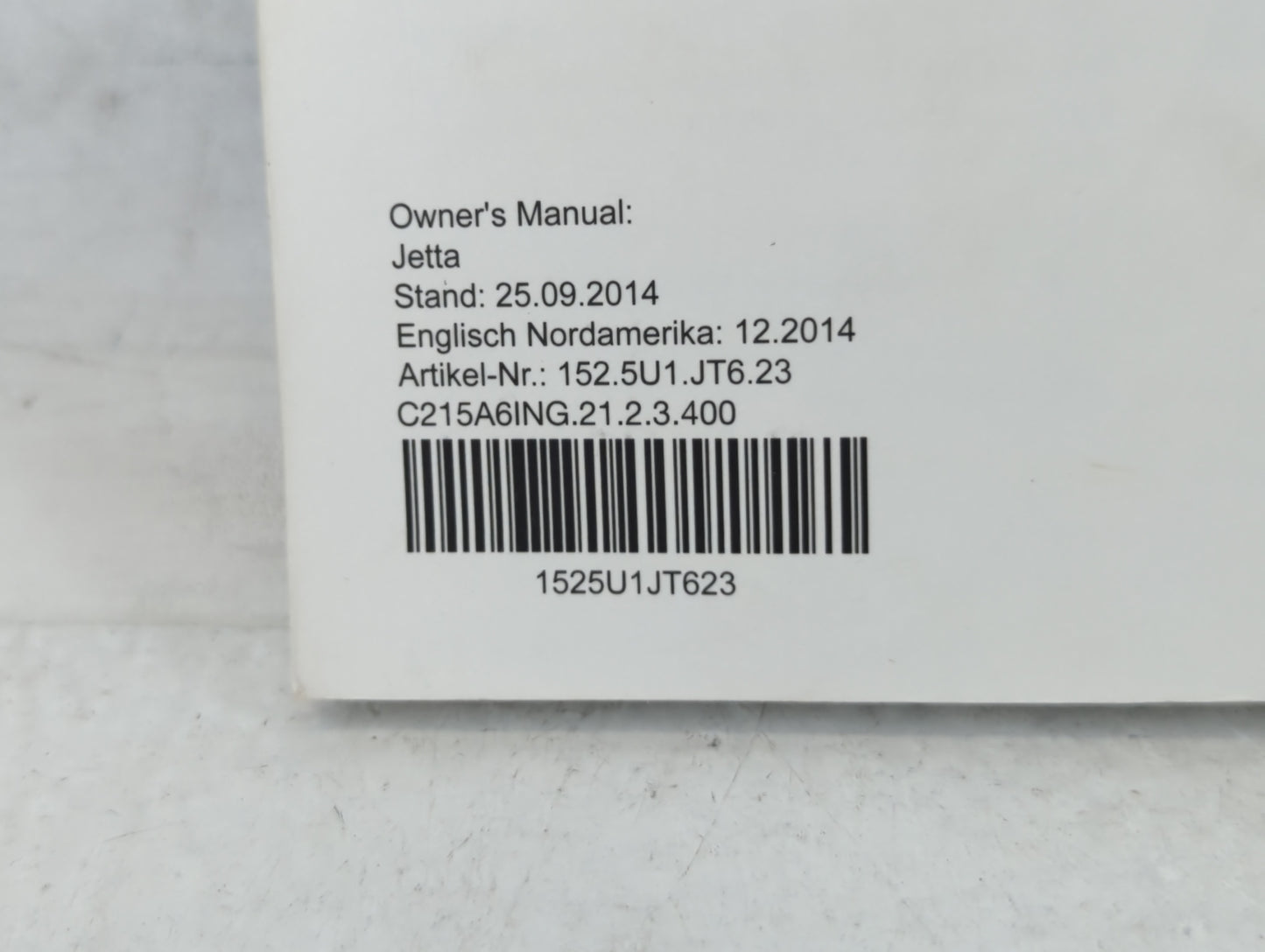 2015 Volkswagen Jetta Owners Manual Book Guide P/N:1525U1JT623 OEM Used Auto Parts - Oemusedautoparts1.com