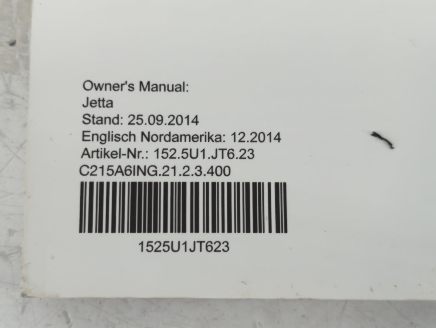 2015 Volkswagen Jetta Owners Manual Book Guide P/N:1525U1JT623 OEM Used Auto Parts - Oemusedautoparts1.com