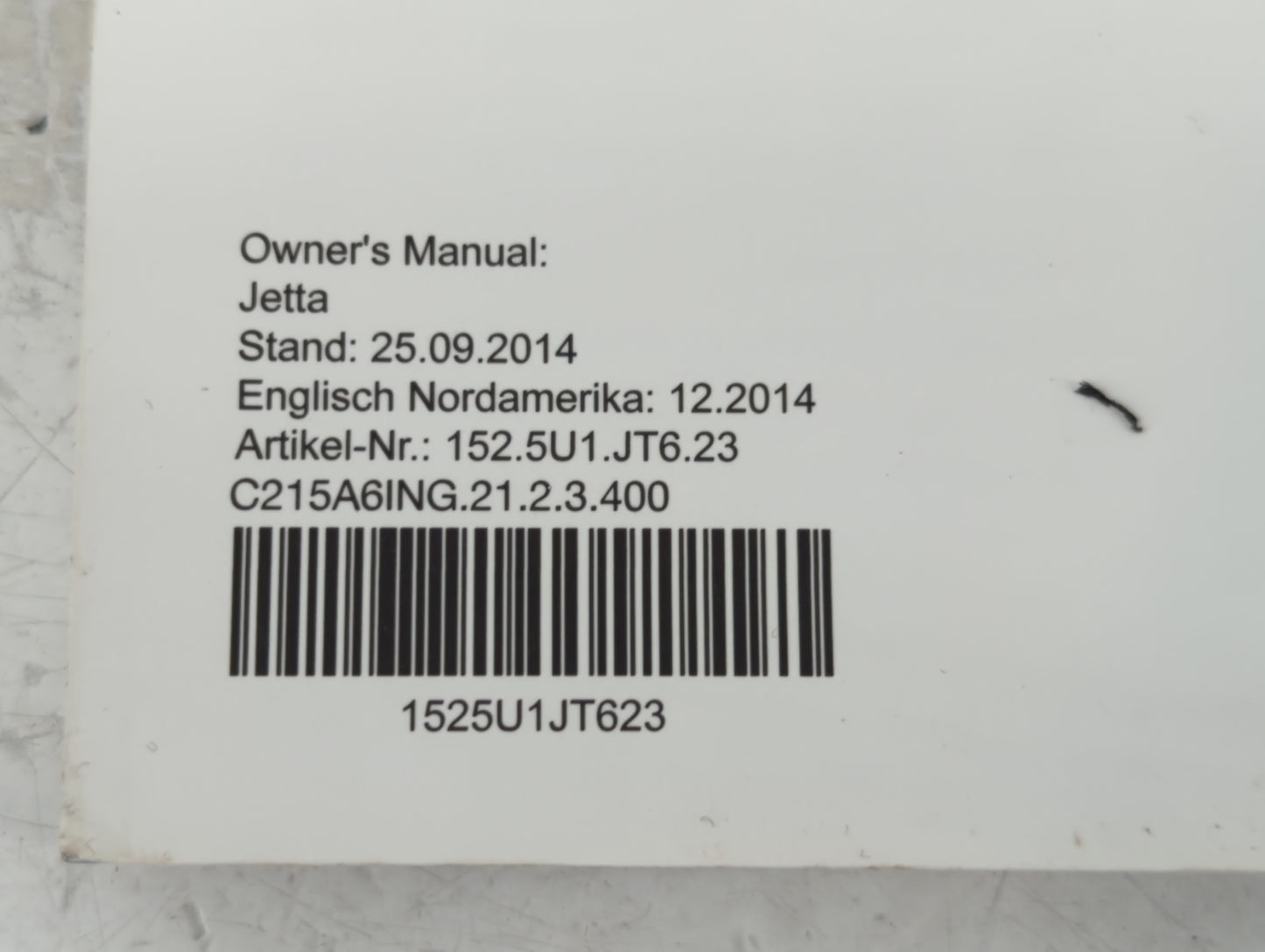 2015 Volkswagen Jetta Owners Manual Book Guide P/N:1525U1JT623 OEM Used Auto Parts - Oemusedautoparts1.com