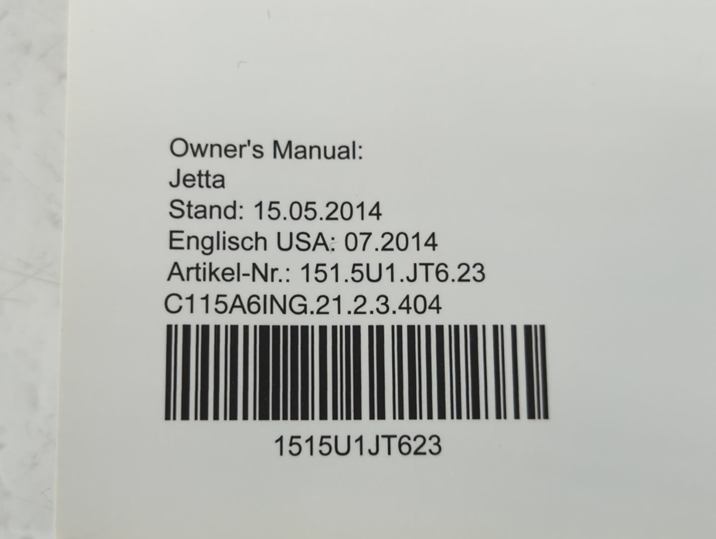 2015 Volkswagen Jetta Owners Manual Book Guide P/N:1515U1JT623 OEM Used Auto Parts - Oemusedautoparts1.com