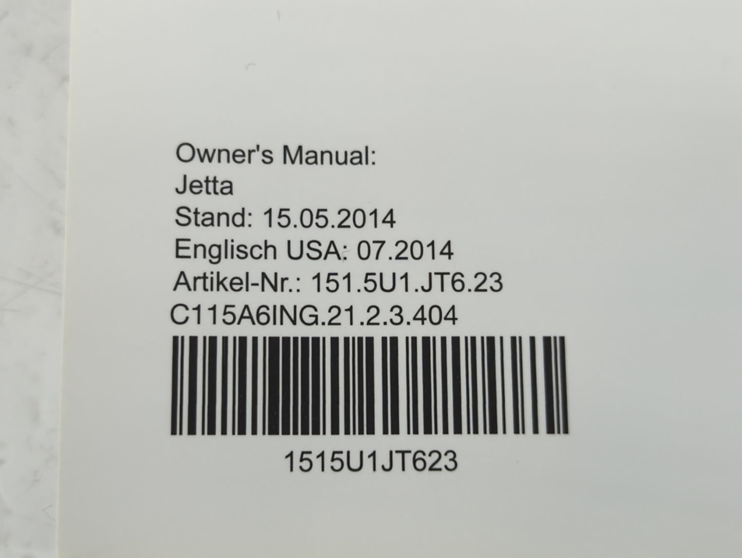2015 Volkswagen Jetta Owners Manual Book Guide P/N:1515U1JT623 OEM Used Auto Parts - Oemusedautoparts1.com