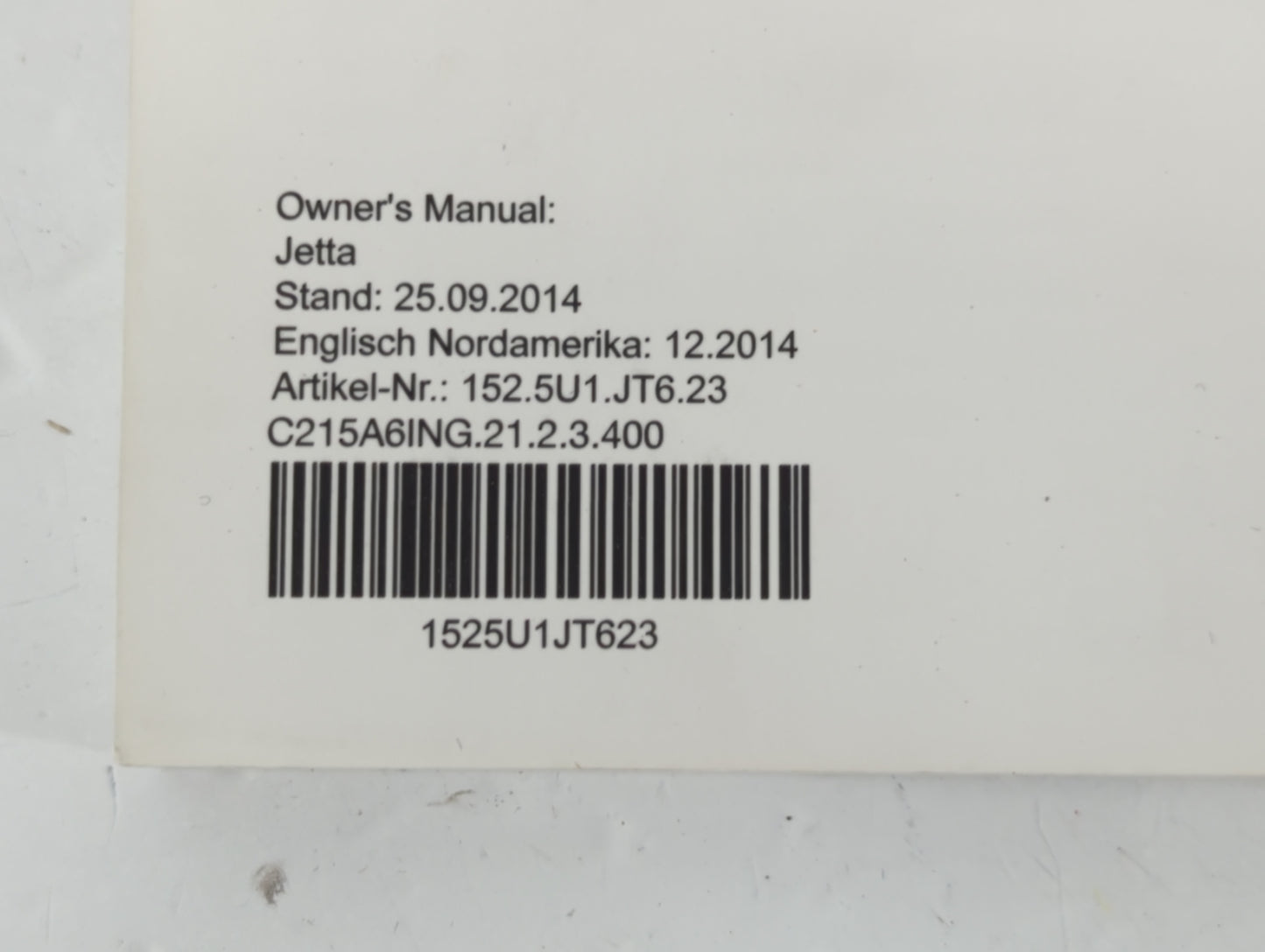 2015 Volkswagen Jetta Owners Manual Book Guide P/N:1525U1JT623 OEM Used Auto Parts - Oemusedautoparts1.com