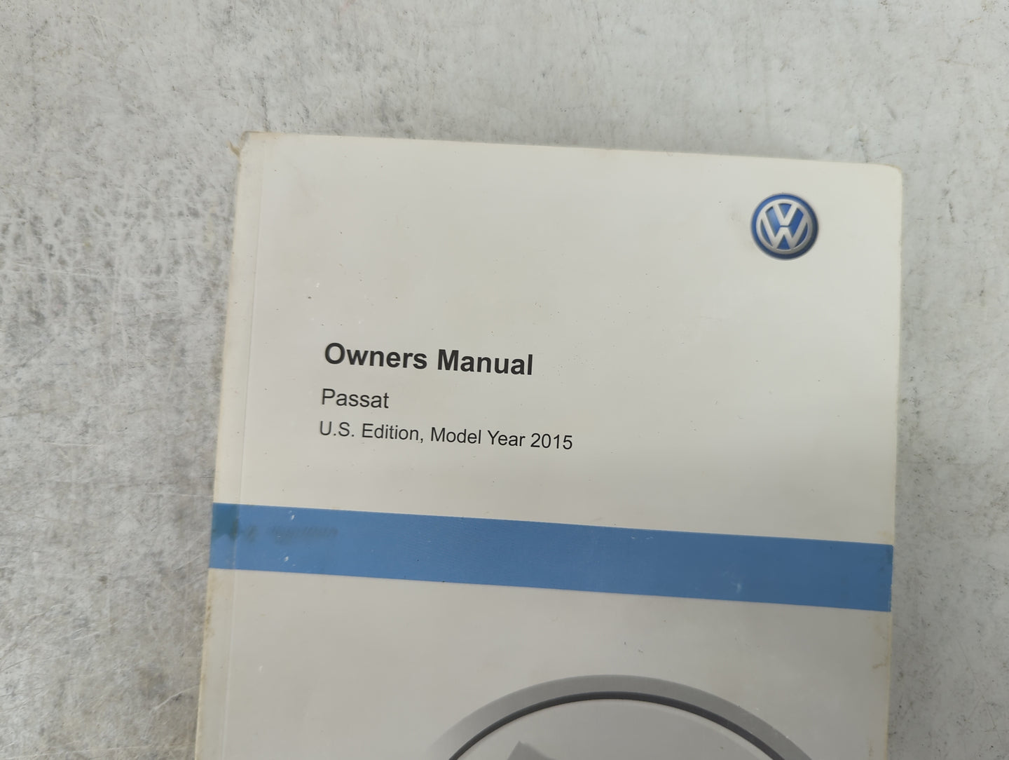 2015 Volkswagen Passat Owners Manual Book Guide P/N:561012003 1525U1NMS21 OEM Used Auto Parts - Oemusedautoparts1.com