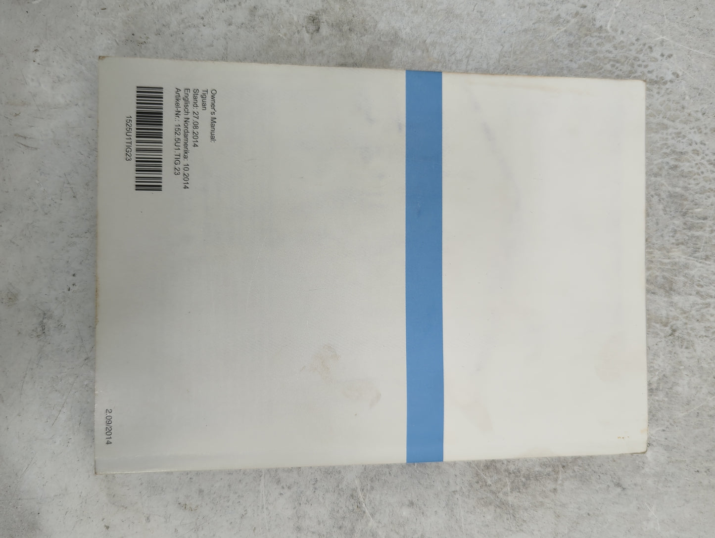2015 Volkswagen Tiguan Owners Manual Book Guide P/N:152.5U1.TIG.23 1525U1TIG23 OEM Used Auto Parts - Oemusedautoparts1.com